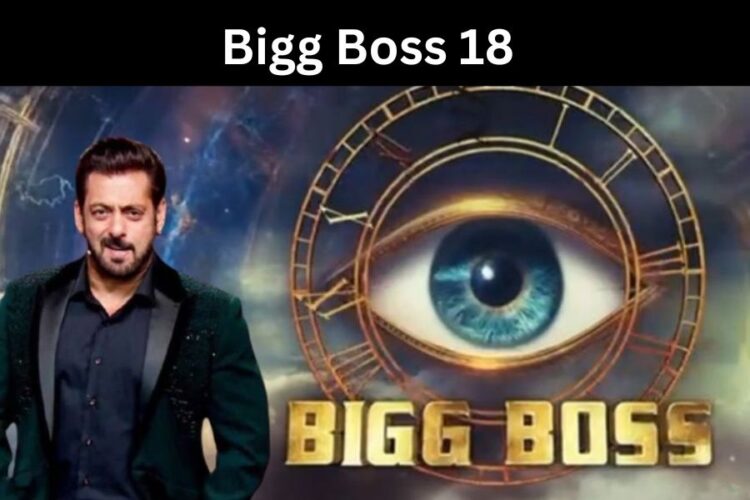 Bigg Boss Season 18