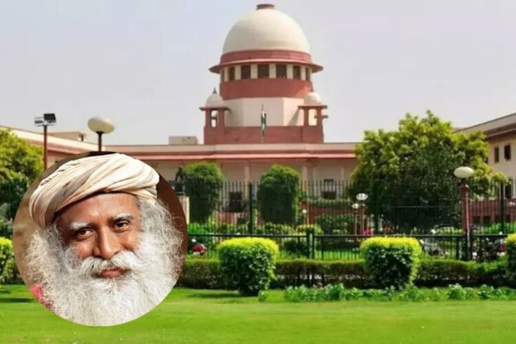 Supreme Court on Sadhguru Jaggi Vasudev Case